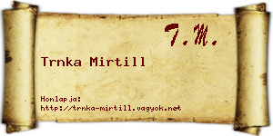 Trnka Mirtill névjegykártya